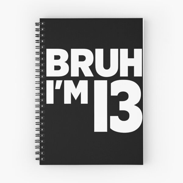 Item preview, Bruh I'm 13 - 13th Birthday designed and sold by ZBIFBOUETLA.