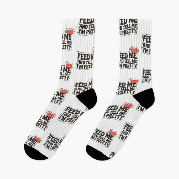 Item preview, Feed Me And Tell Me Pretty Quote designed and sold by MonkiFlipp.