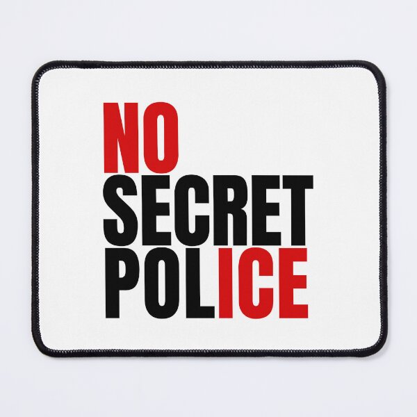 Item preview, No Secret police - NO ICE (big and bold) designed and sold by Thelittlelord.