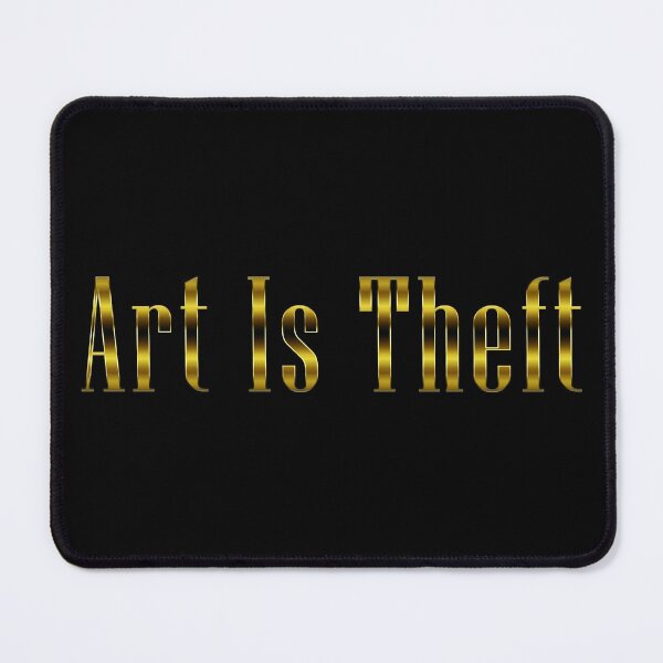 Item preview, Art Is Theft Alt designed and sold by Logo-A-GoGo.