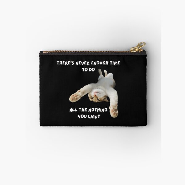 Item preview, Never Enough Time Lazy Sleepy Cat Resting designed and sold by SuchWowDesign.