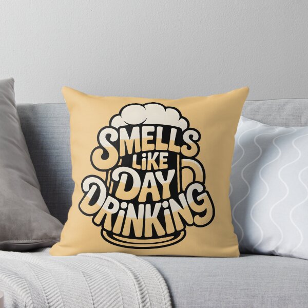 Item preview, Smells Like Day Drinking designed and sold by Millsoft.