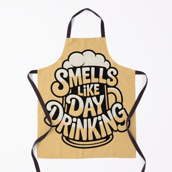 Item preview, Smells Like Day Drinking designed and sold by Millsoft.