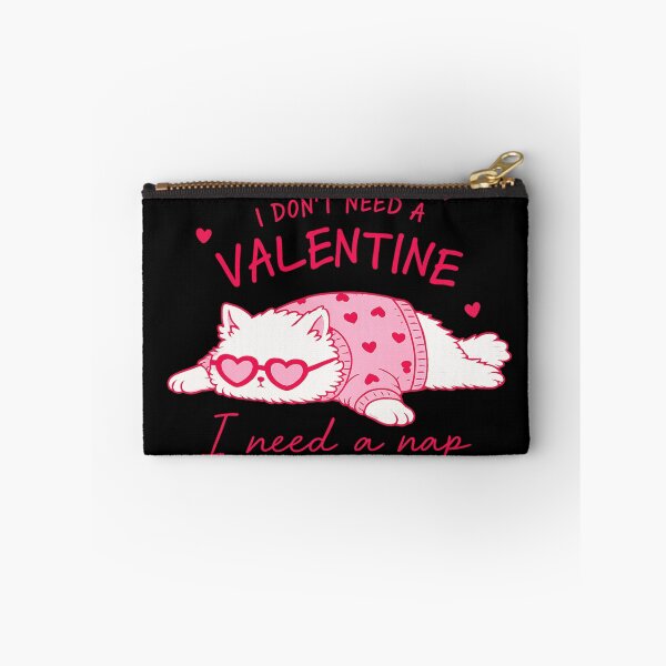 Item preview, i don`t need a valentine i need a nap cat lover design   designed and sold by zuzzelek44.