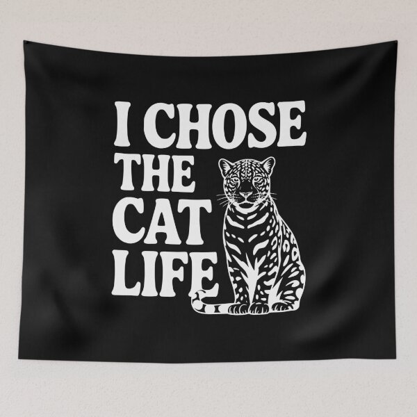 Item preview, I Chose the Cat Life designed and sold by Frank Ring.
