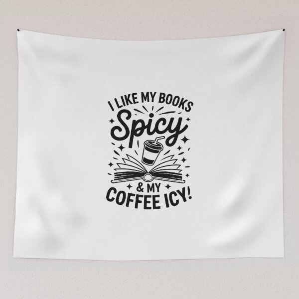 Item preview, I like my books spicy and my coffee icy designed and sold by jkrphoto.