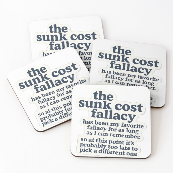 Item preview, Sunk cost fallacy designed and sold by takis1327.