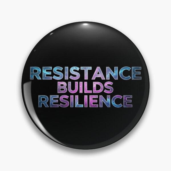 Item preview, Resistance Builds Resilience – Mental Strength & Motivation Quote Design designed and sold by SV-Creation.