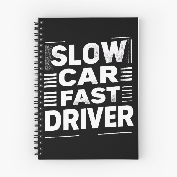 Item preview, Slow Car, Fast Driver designed and sold by ShiftingLegends.