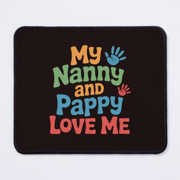Item preview, Kids My Nanny and Pappy Love Me designed and sold by MichaelStalkas.