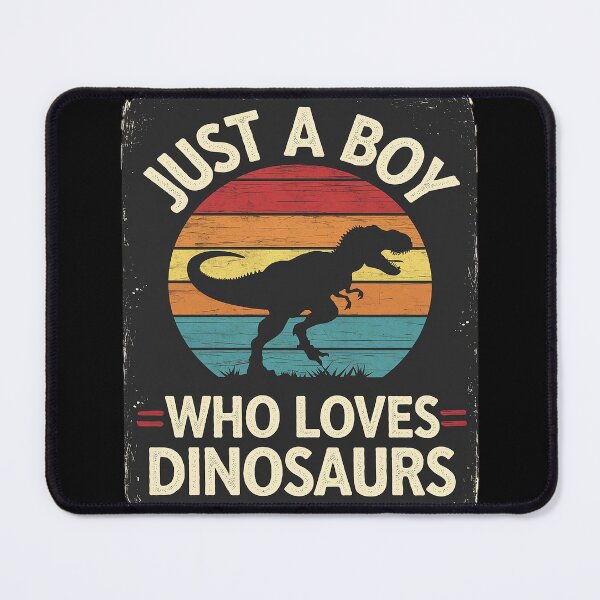 Item preview, Just A Boy Who Loves Dinosaurs, Cute Dinosaur Lover Boys designed and sold by AquaKiev.