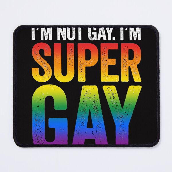 Item preview, I'm Not Gay I'm Super Gay - LGBTQ Pride Flag designed and sold by Vexat062Art.