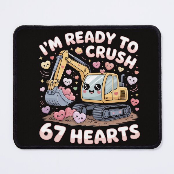 Item preview, I'm Ready to Crush 67 Hearts designed and sold by GavloDesign.