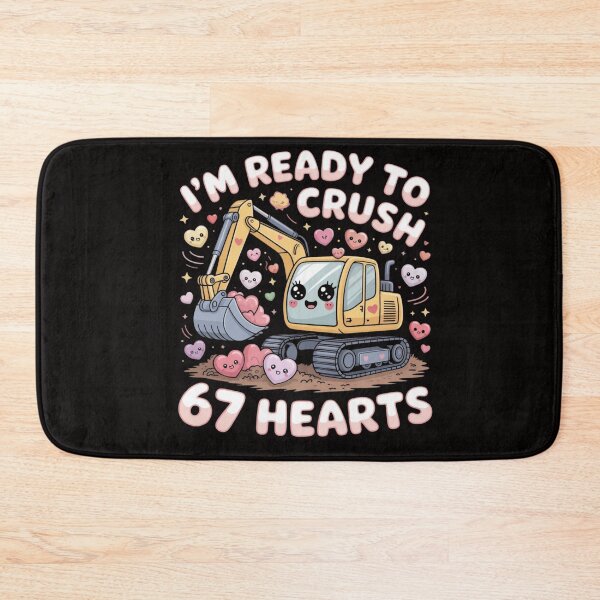 Item preview, I'm Ready to Crush 67 Hearts designed and sold by GavloDesign.