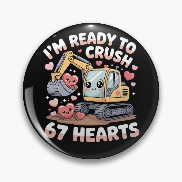 Item preview,  I'm Ready to Crush 67 Hearts designed and sold by GavloDesign.