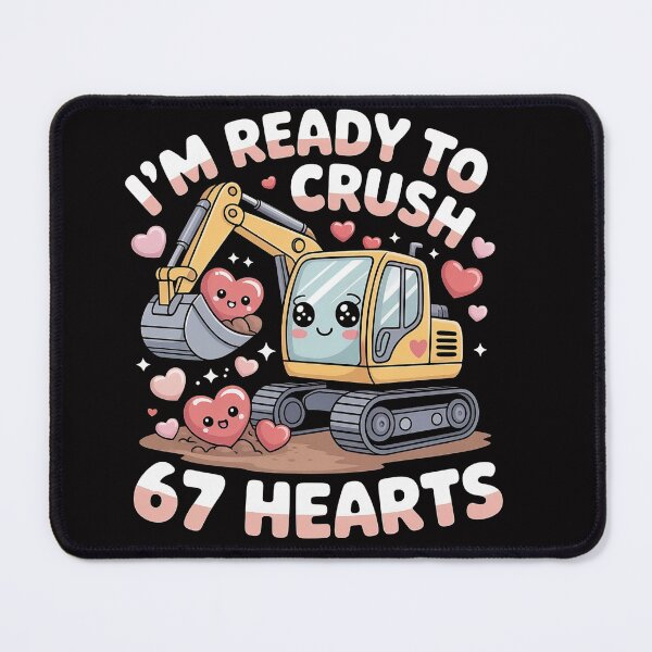 Item preview, I'm Ready to Crush 67 Hearts designed and sold by GavloDesign.