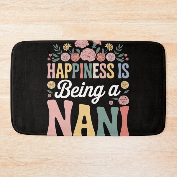 Item preview, Happiness is Being a Nani Floral Design Nani Mother's Day designed and sold by HudsonErik.