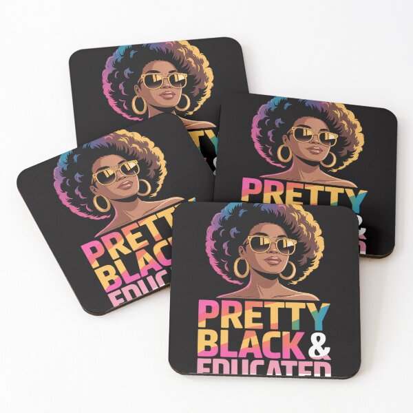 Item preview, Pretty Black and Educated I Am The Strong African Queen designed and sold by HermanTricia.