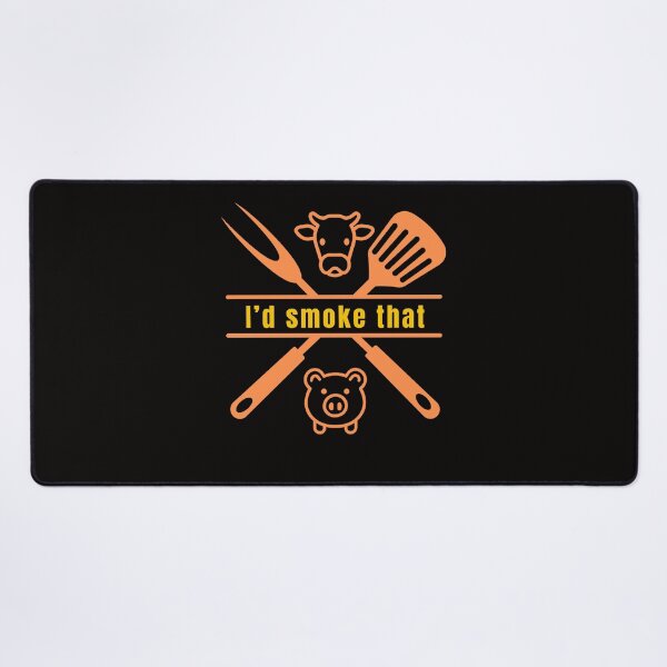 Item preview,  I'd Smoke That designed and sold by GavloDesign.