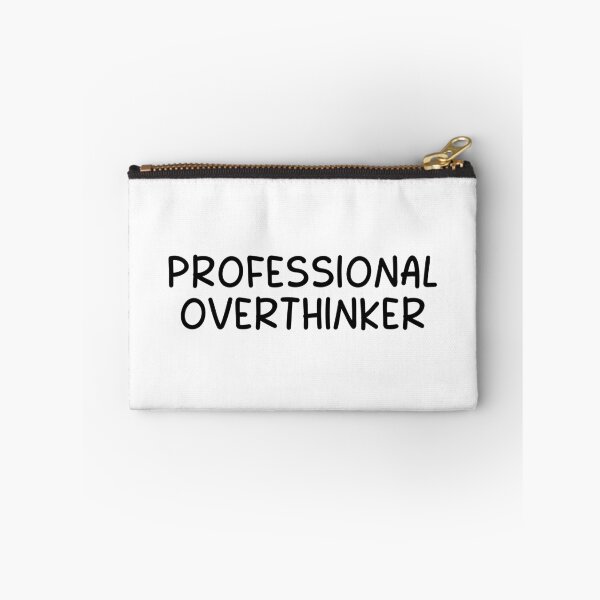 Item preview, Professional overthinker  designed and sold by designing01Ar3.
