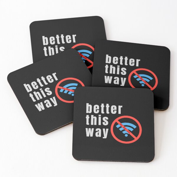 Item preview, Better This Way – Wi-Fi Disabled Offline Tech Burnout Design designed and sold by MK-Charlie.