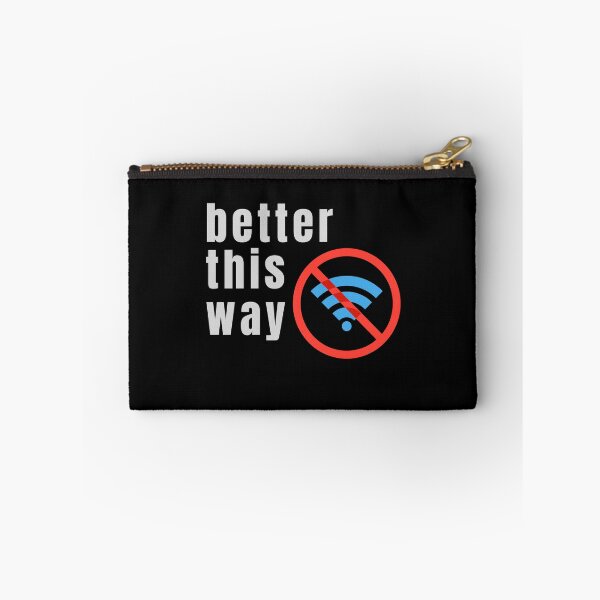 Item preview, Better This Way – Wi-Fi Disabled Offline Tech Burnout Design designed and sold by MK-Charlie.