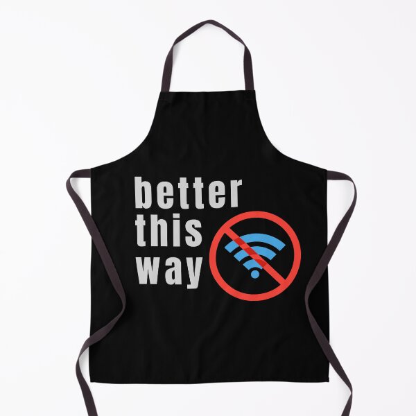Item preview, Better This Way – Wi-Fi Disabled Offline Tech Burnout Design designed and sold by MK-Charlie.