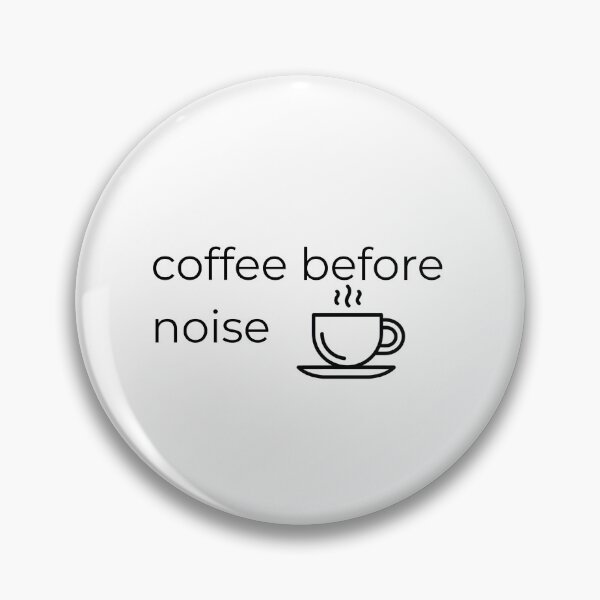 Item preview, Coffee Before Noise Minimalist Design designed and sold by Minimalist Typography.