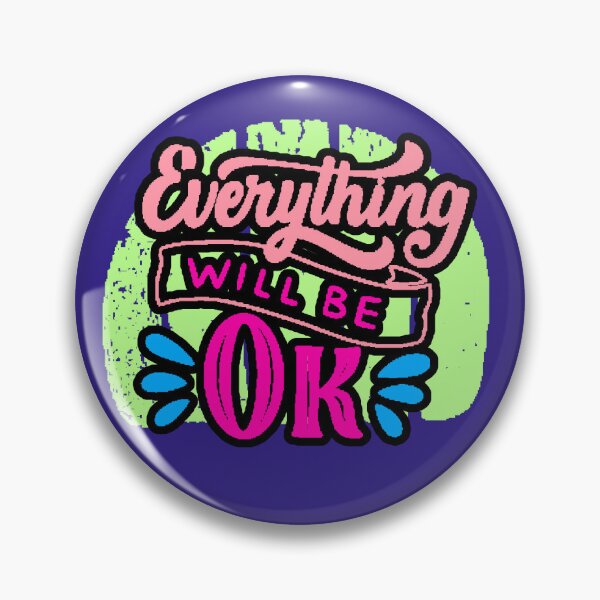 Item preview, Everything Will Be OK – Positive Phrase of Calm and Hope designed and sold by AstronautMerch.