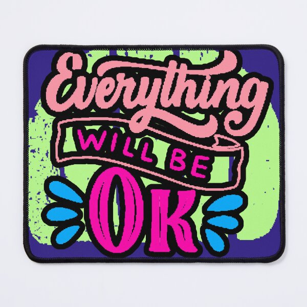 Item preview, Everything Will Be OK – Positive Phrase of Calm and Hope designed and sold by AstronautMerch.
