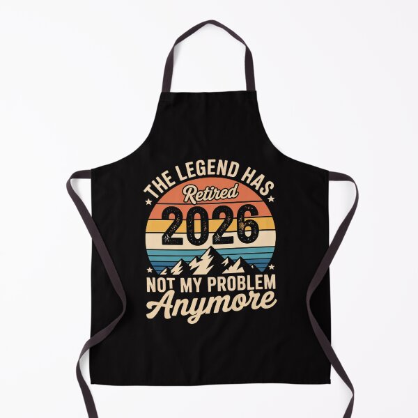 Item preview, Legend Has Retired 2026 Not My Problem Retirement designed and sold by gerardostokes.
