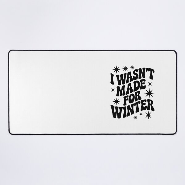 Item preview, I wasn't made for winter, designed and sold by jkrphoto.