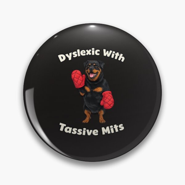 Item preview, Rottweiler - Dyslexic With Tassive Mits designed and sold by 123ks.