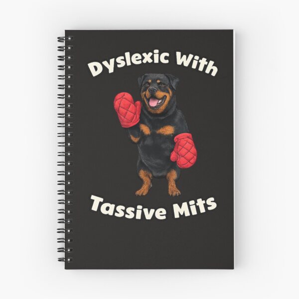 Item preview, Rottweiler - Dyslexic With Tassive Mits designed and sold by 123ks.