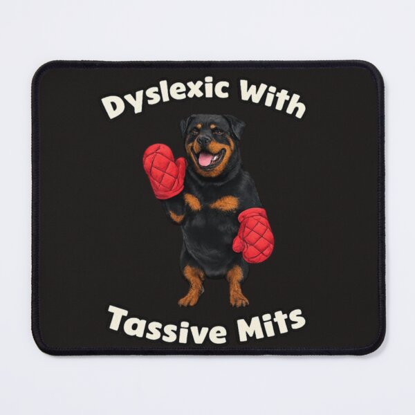 Item preview, Rottweiler - Dyslexic With Tassive Mits designed and sold by 123ks.