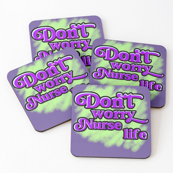 Item preview, Don't Worry Nurse Life – Fun Design for Nurses designed and sold by AstronautMerch.