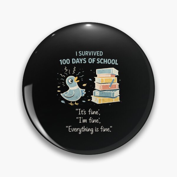 Item preview, I Survived 100 Days Of School Everything Is Fine Teacher Humor designed and sold by SofenArt.