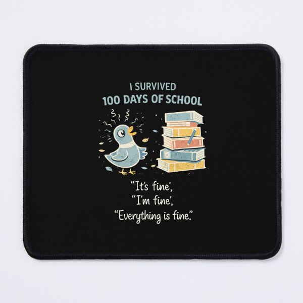 Item preview, I Survived 100 Days Of School Everything Is Fine Teacher Humor designed and sold by SofenArt.