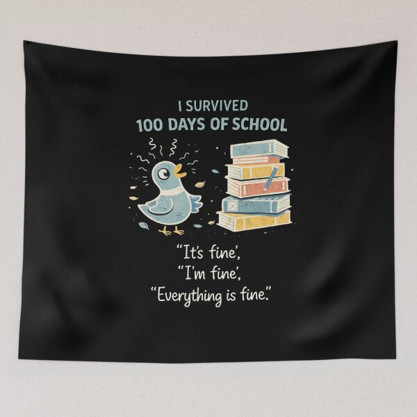 Item preview, I Survived 100 Days Of School Everything Is Fine Teacher Humor designed and sold by SofenArt.