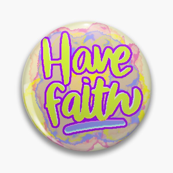Item preview, Have Faith – Inspirational Phrase with Large Letters and Attractive Style designed and sold by AstronautMerch.