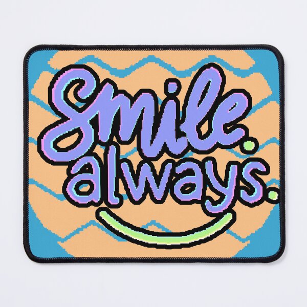 Item preview, Smile Always – A Positive and Cheerful Phrase for Everyday Life designed and sold by AstronautMerch.