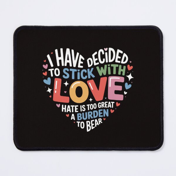 Item preview, I Have Decided to Stick With Love Black History Month designed and sold by cherylbartlett.