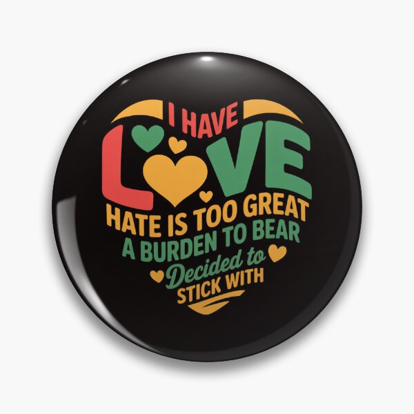Item preview, I Have Decided to Stick with Love MLK Black History Month designed and sold by cherylbartlett.