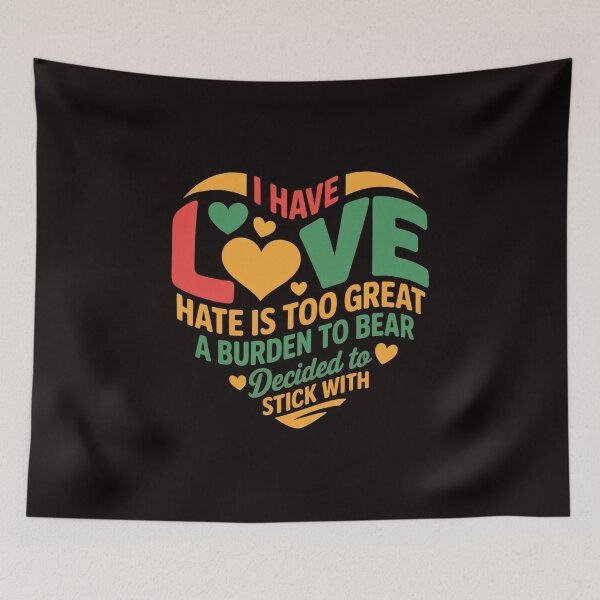 Item preview, I Have Decided to Stick with Love MLK Black History Month designed and sold by cherylbartlett.