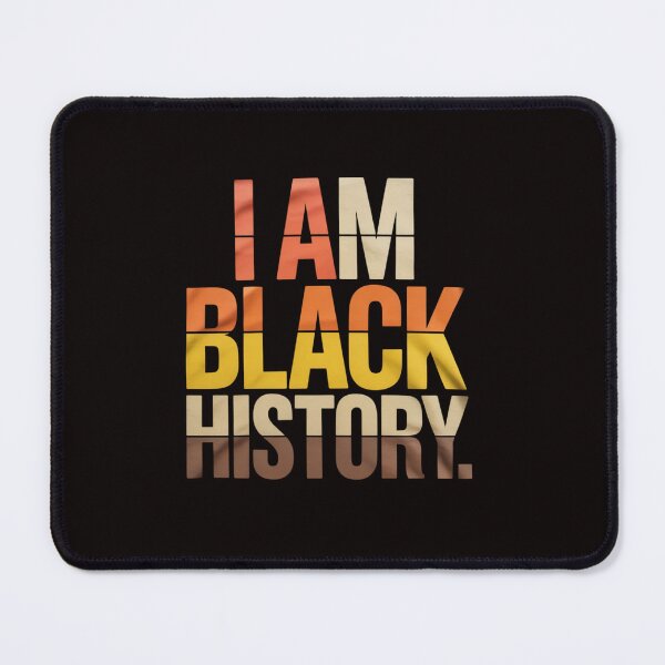Item preview, I Am Black History Celebrating Black History Month African designed and sold by cherylbartlett.