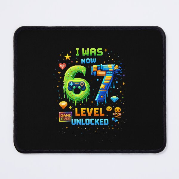 Item preview, I Was Now 67 Level Unlocked Gamer Birthday designed and sold by SofenArt.