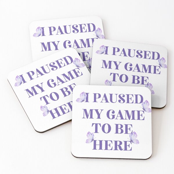 Item preview, I Paused My Game To Be Here – Cute Gamer Quote with Purple Butterflies designed and sold by InnerOutDesigns.