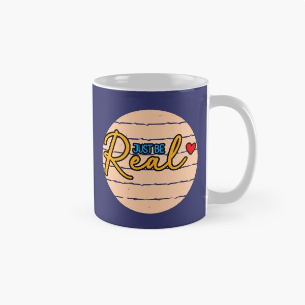 Item preview, Just Be Real – Authentic Phrase with Red Heart and Sincere Message designed and sold by AstronautMerch.