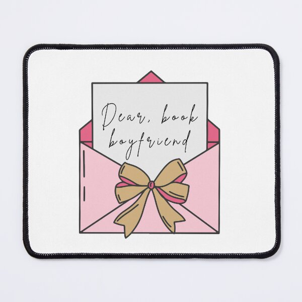 Item preview, Dear, book boyfriend| Valentine's Collection designed and sold by Nyxander's Bookish Catalogue.