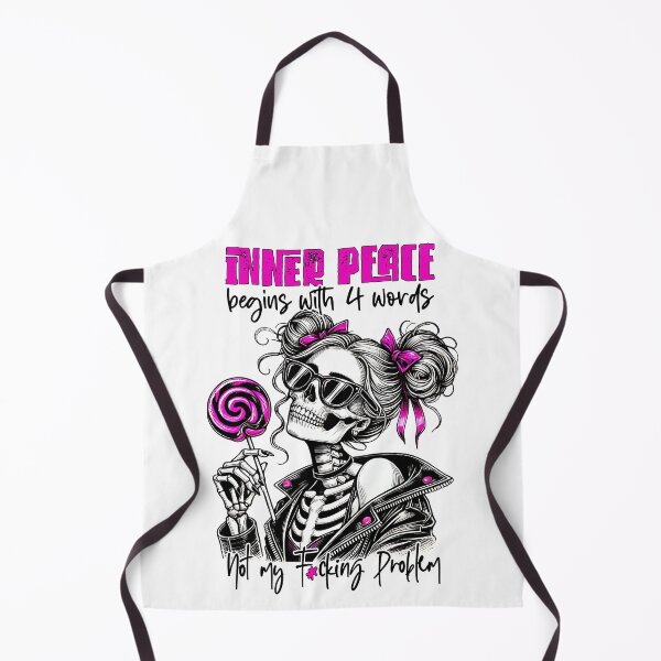 Item preview, Inner Peace Begins With 4 Words – Sarcastic Skeleton Girl designed and sold by FunnyTeeByMe.